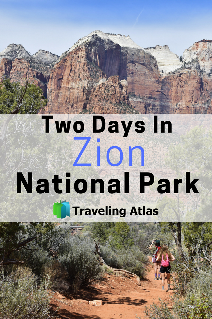Two Days in Zion National Park by Traveling Atlas