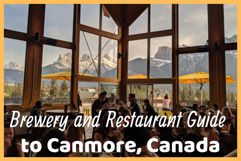 Brewery and Restaurant Guide to Canmore, Canada